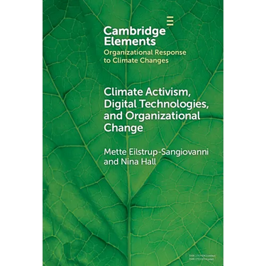 Climate Activism, Digital Technologies, and Organizational Change