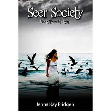 Seer Society Book Two: Broken