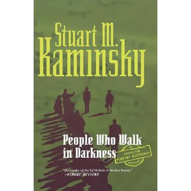 People Who Walk in Darkness: An Inspector Porfiry Rostnikov Mystery