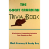 The Great Canadian Trivia Book