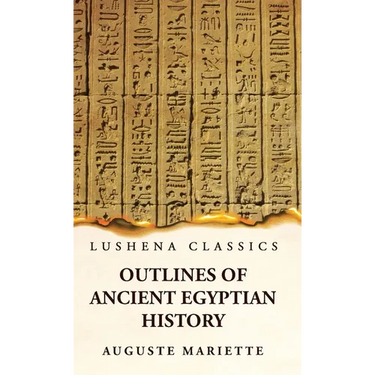Outlines of Ancient Egyptian History