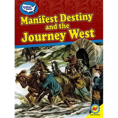 Manifest Destiny and the Journey West