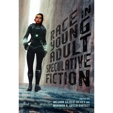 Race in Young Adult Speculative Fiction