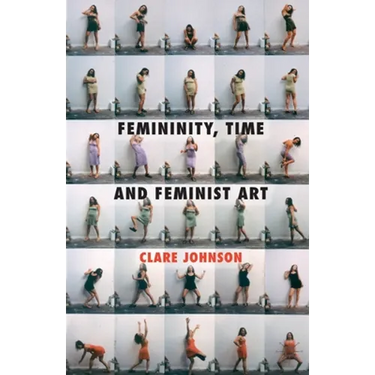 Femininity, Time and Feminist Art