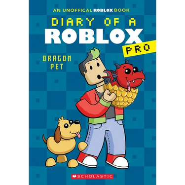 Dragon Pet (Diary of a Roblox Pro #2: An Afk Book): Volume 2
