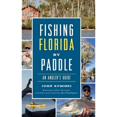 Fishing Florida by Paddle: An Angler's Guide