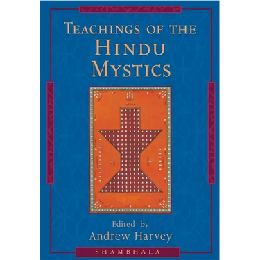 Teachings of the Hindu Mystics