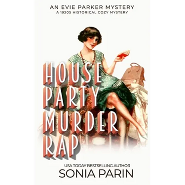 House Party Murder Rap: 1920s Historical Cozy Mystery