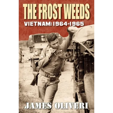 The Frost Weeds: Vietnam 1964-1965