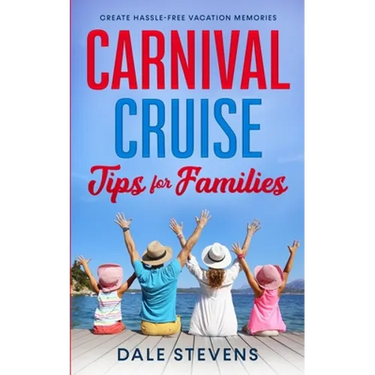 Carnival Cruise Tips for Families