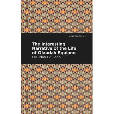 The Interesting Narrative of the Life of Olaudah Equiano