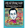 Cool and Strange Music! Magazine - The Complete Collection, Vol. 2 Issues 8-14 (hardback)