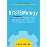 SYSTEMology: Create time, reduce errors and scale your profits with proven business systems