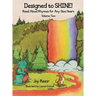 Designed to SHINE! Read Aloud Rhymes for Any Size Heart - Volume Two