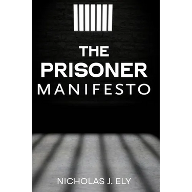 The Prisoner Manifesto
