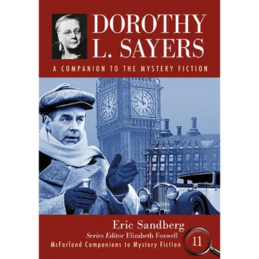 Dorothy L. Sayers: A Companion to the Mystery Fiction
