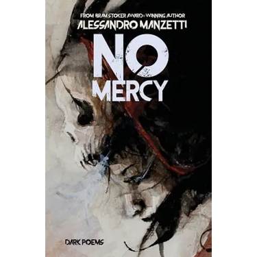 No Mercy: Dark Poems