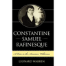 Constantine Samuel Rafinesque: A Voice in the American Wilderness