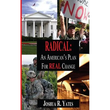 Radical: An American's Plan for Real Change