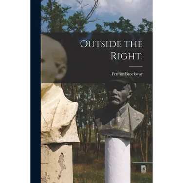 Outside the Right;