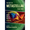 The Best of MetaStellar Year Three