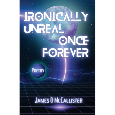 Ironically Unreal Once Forever