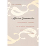 Affective Communities: Anticolonial Thought, Fin-De-Siecle Radicalism, and the Politics of Friendship