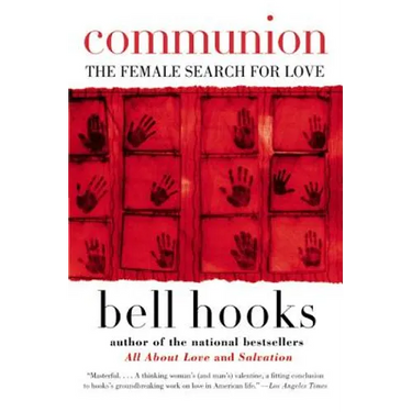 Communion: The Female Search for Love