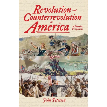 Revolution and Counterrevolution in America