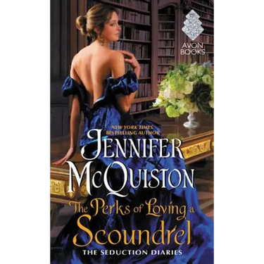 The Perks of Loving a Scoundrel
