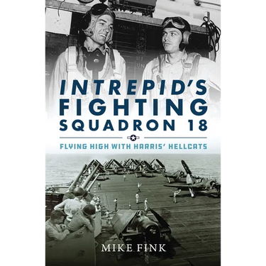 Intrepid's Fighting Squadron 18: Flying High with Harris' Hellcats