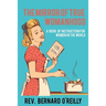The Mirror of True Womanhood: A Book of Instruction for Women in the World