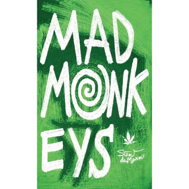 Mad Monkeys: A Darkly Funny Novel