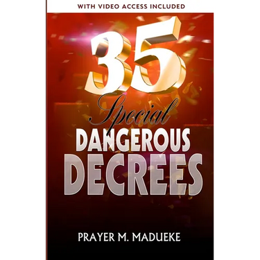 35 Special Dangerous Decrees