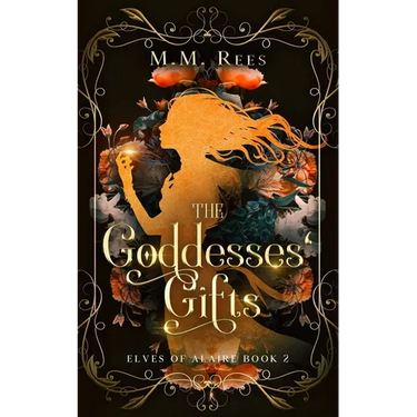 The Goddesses' Gifts