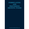 Formulating and Processing Dietetic Foods