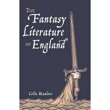 The Fantasy Literature of England