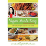 Vegan Made Easy: 130 Tasty Recipes Anyone Can Cook