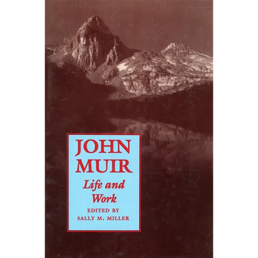 John Muir: Life and Work