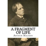 A Fragment of Life