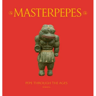 Masterpepes: Pepe Through the Ages