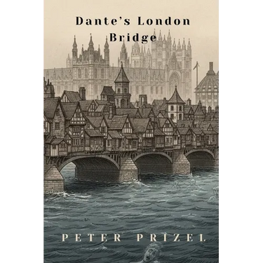 Dante's London Bridge