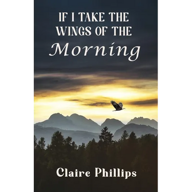 If I Take the Wings of the Morning
