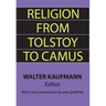 Religion from Tolstoy to Camus
