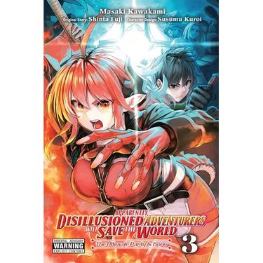Apparently, Disillusioned Adventurers Will Save the World, Vol. 3 (Manga)
