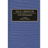 Paul Creston: A Bio-Bibliography