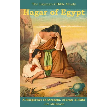 Hagar of Egypt: A Perspective on Strength, Courage & Faith