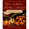 New Indian Home Cooking: More Than 100 Delicioius, Nutritional, and Easy Low-Fat Recipes!