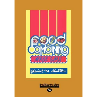 Food Combining Made Easy (Large Print 16pt)