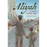 Aliyah - A Jewish Family Saga